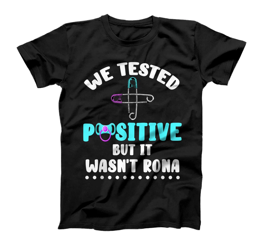 We Tested Positive But It Wasn't Rona New Baby Quarantine T-Shirt