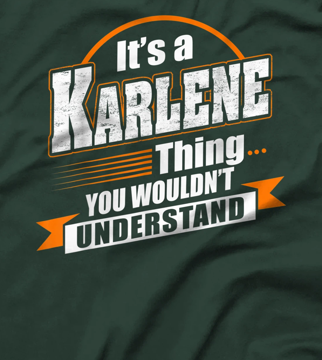 Best Gift For KARLENE - KARLENE Named T-Shirt