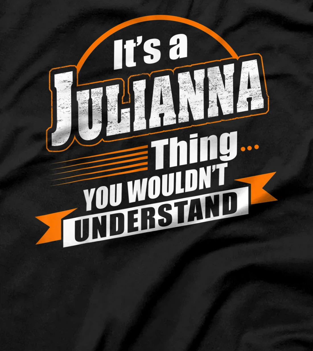 Best Gift For JULIANNA - JULIANNA Named T-Shirt