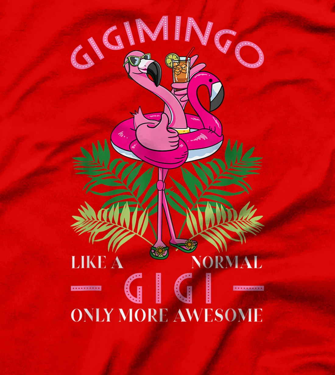 Gigimingo Grandmother Flamingo Lover Gramma Grandma Granny T-Shirt