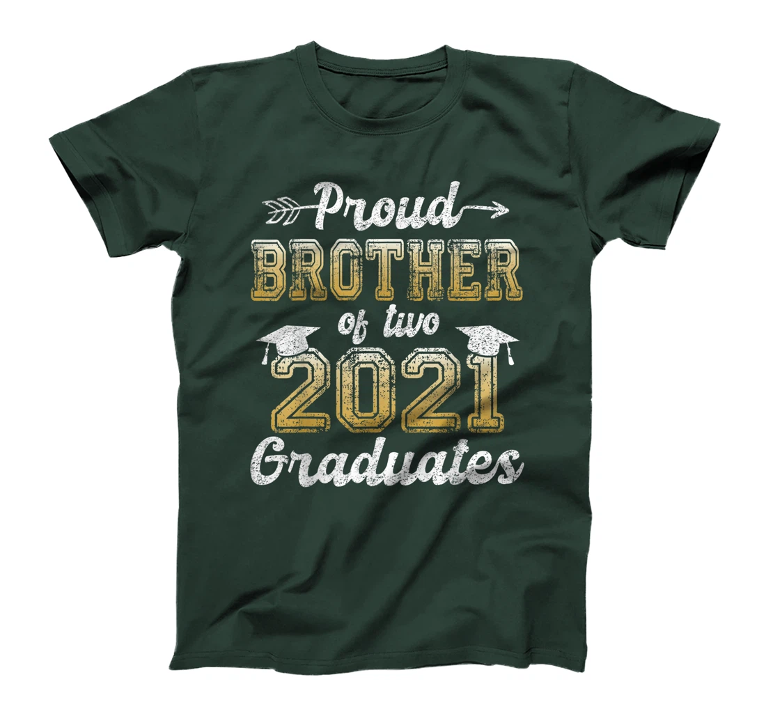 Proud Brother of Two 2021 Graduates Funny Senior 21 Gift T-Shirt