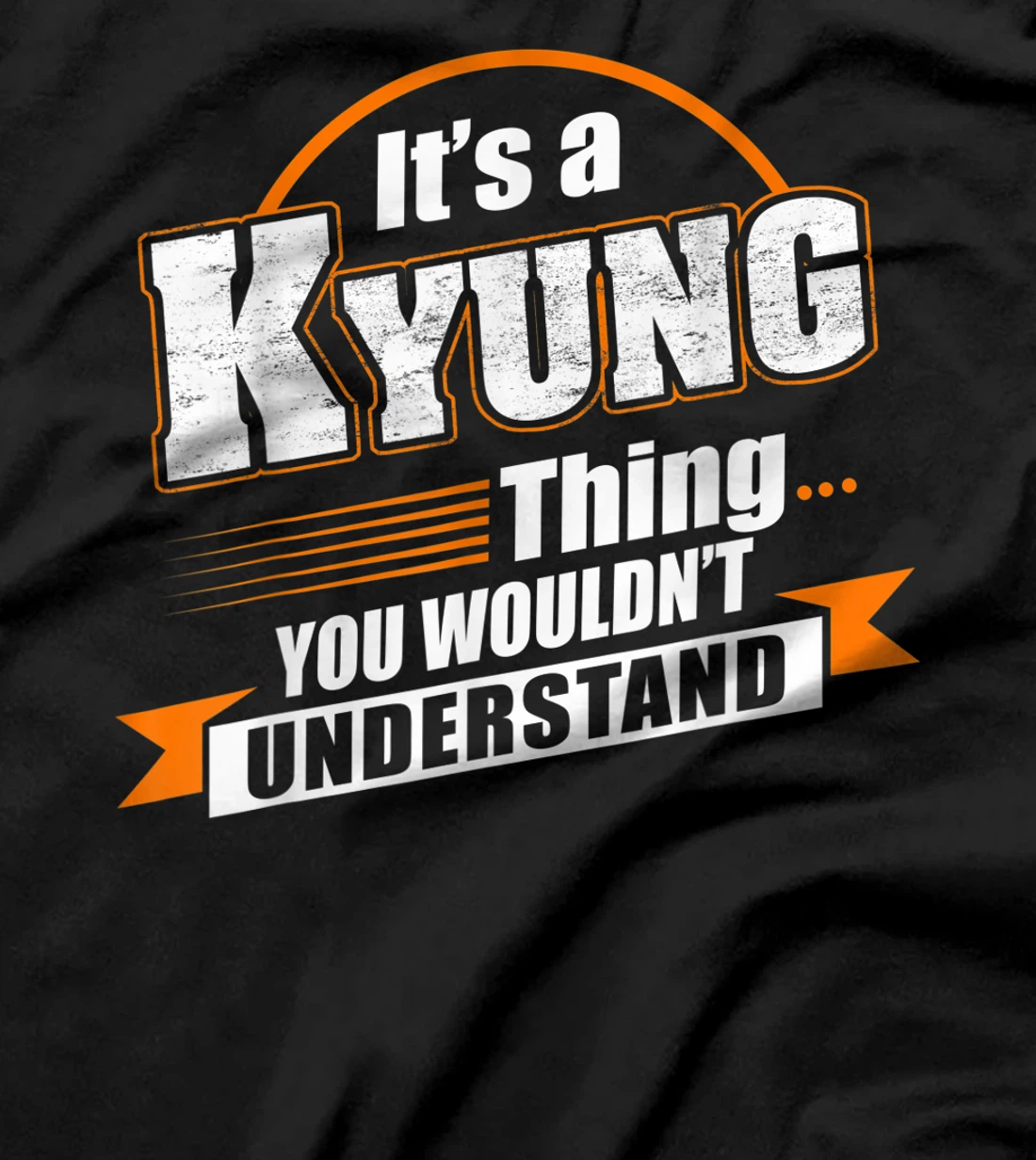 Best Gift For KYUNG - KYUNG Named T-Shirt