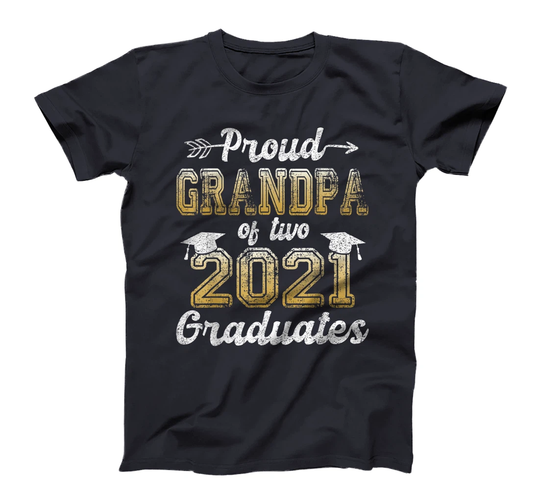 Proud Grandpa of Two 2021 Graduates Funny Senior 21 Gift T-Shirt