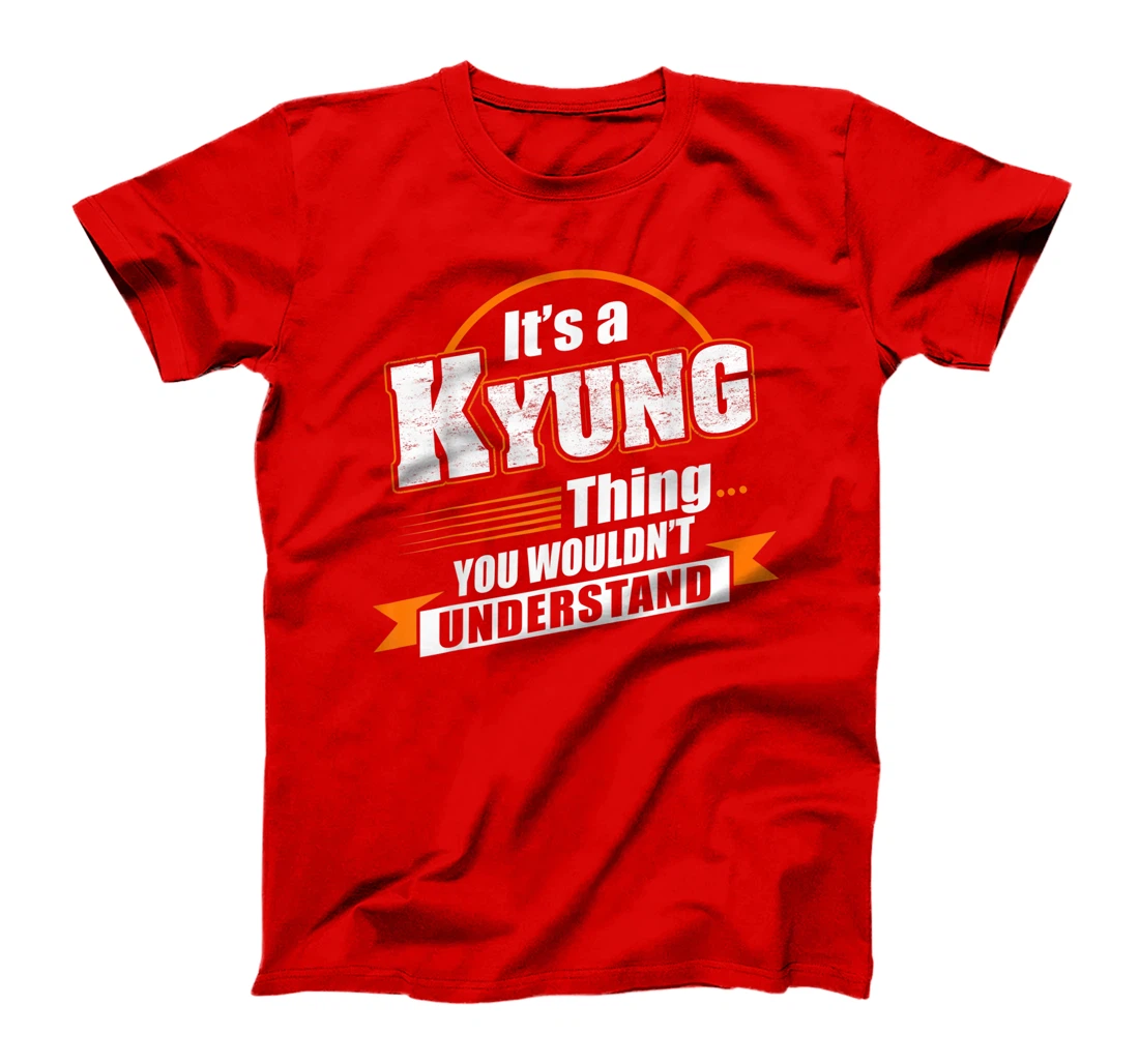 Best Gift For KYUNG - KYUNG Named T-Shirt