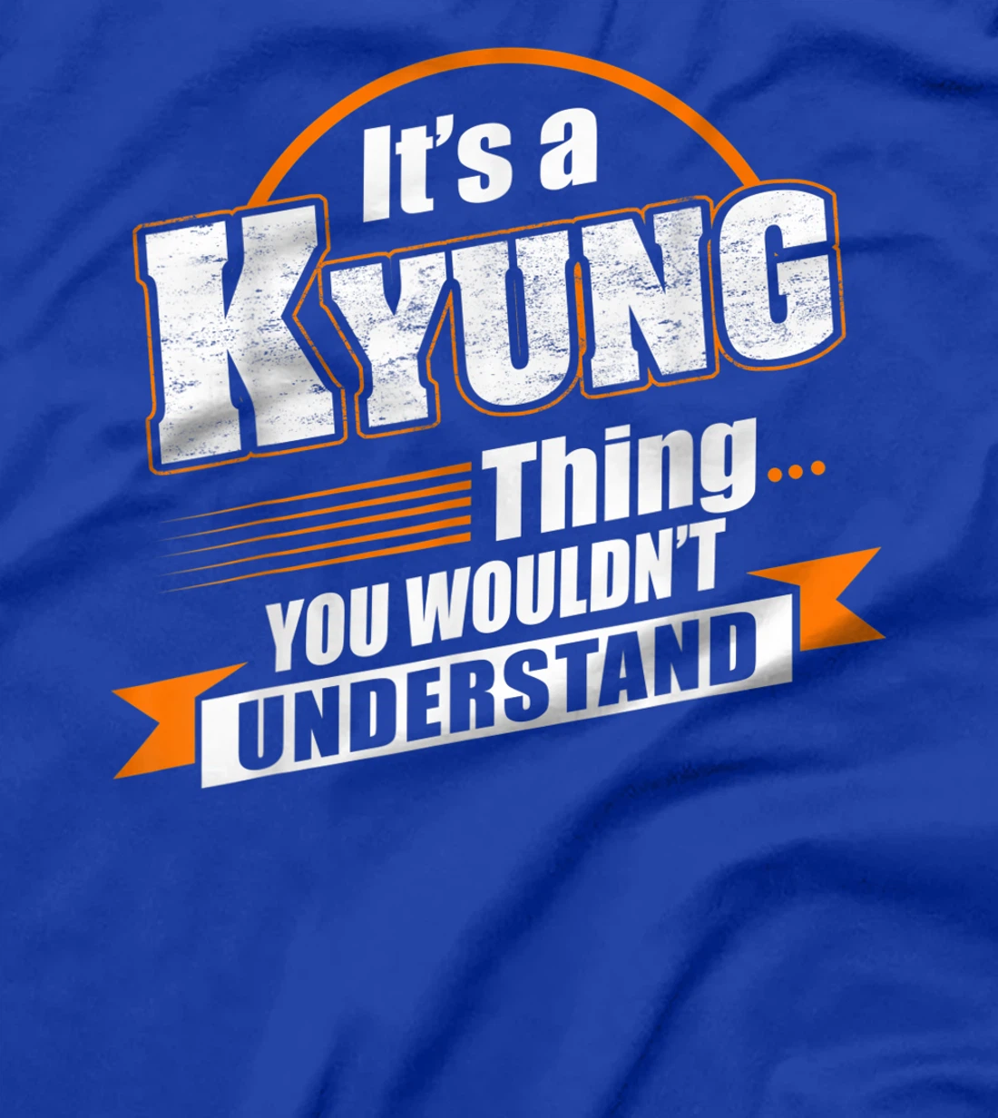 Best Gift For KYUNG - KYUNG Named T-Shirt