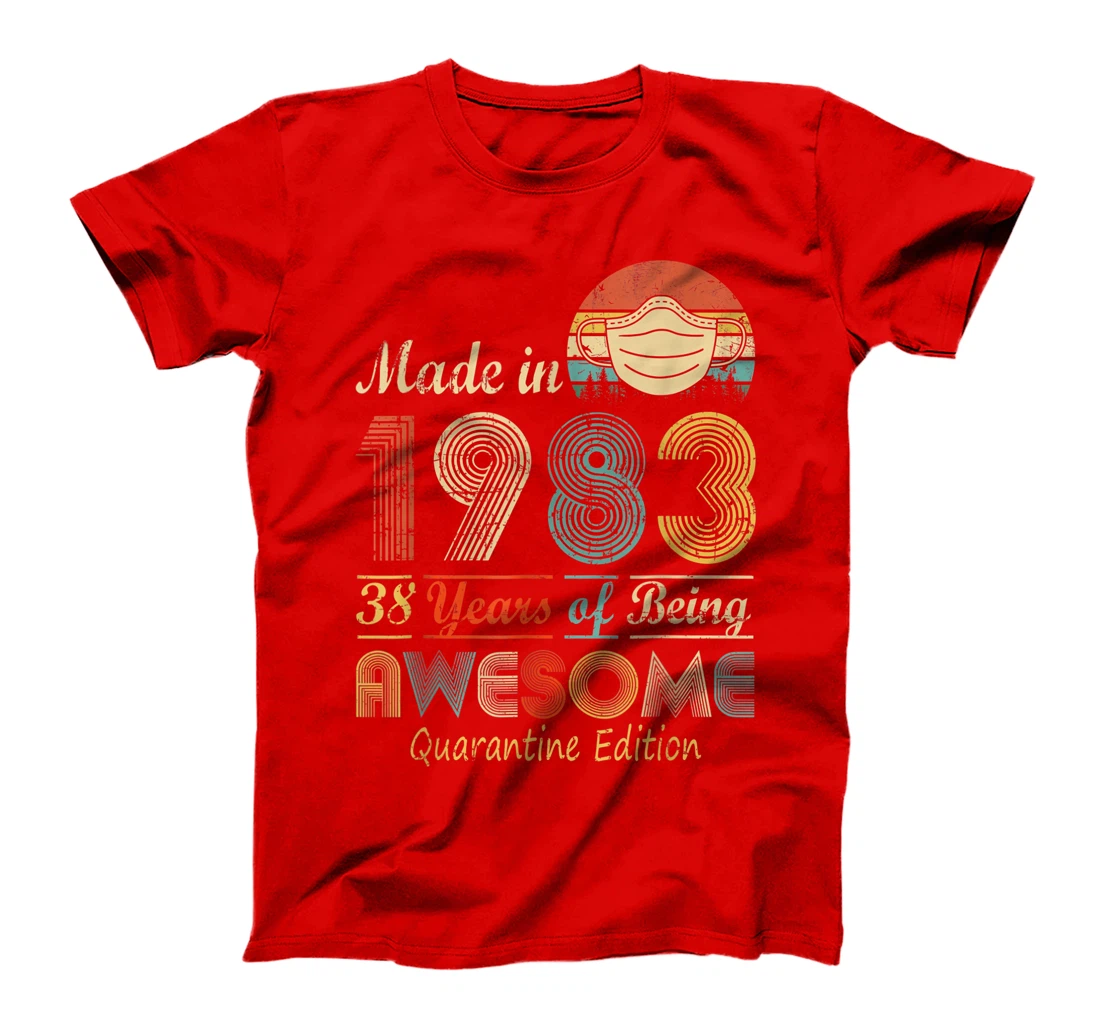Made In 1983 38th Birthday Quarantine Gift 38 Years Old T-Shirt