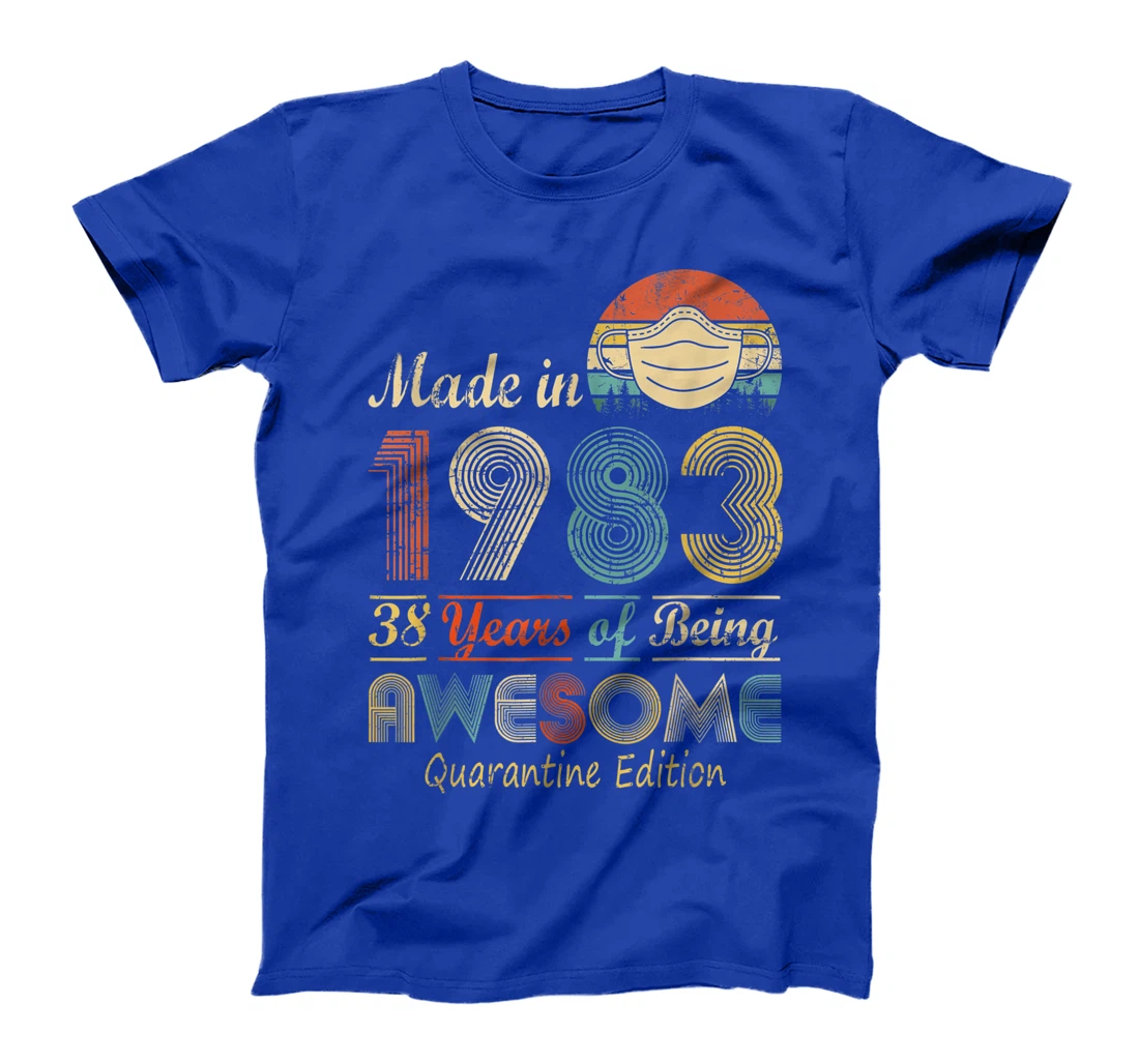 Made In 1983 38th Birthday Quarantine Gift 38 Years Old T-Shirt
