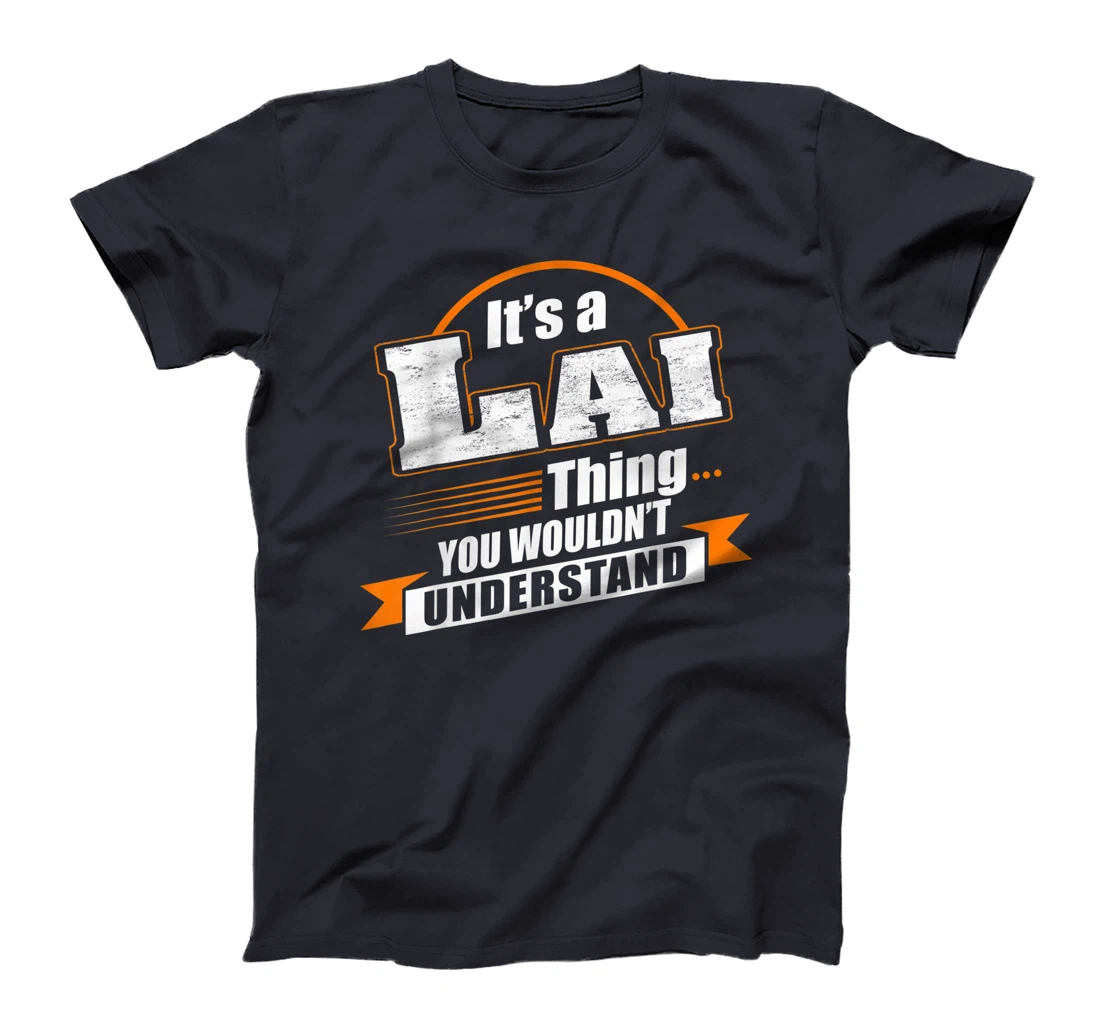 Best Gift For LAI - LAI Named T-Shirt