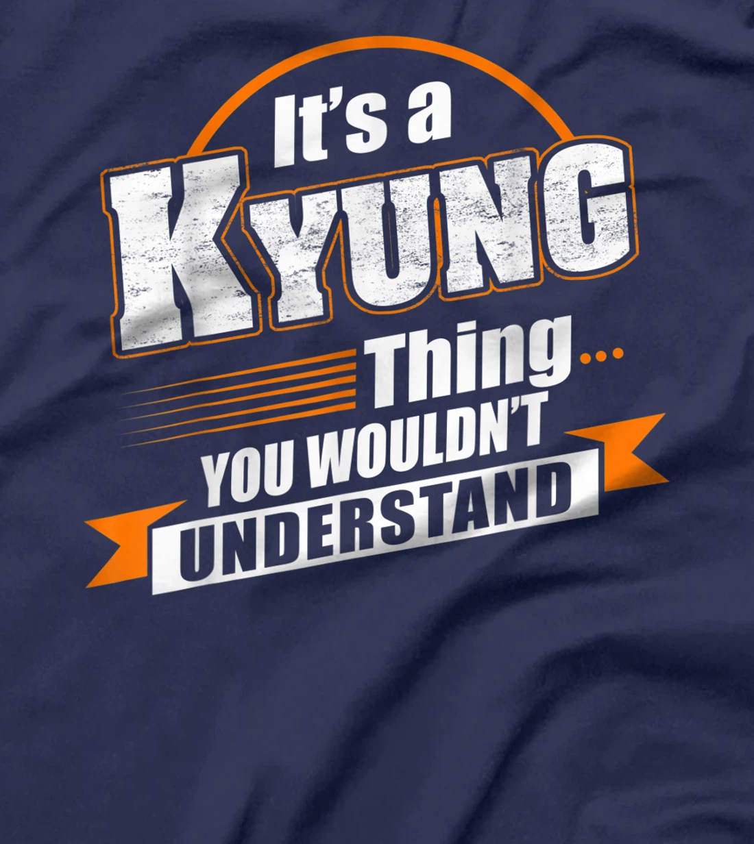 Best Gift For KYUNG - KYUNG Named T-Shirt
