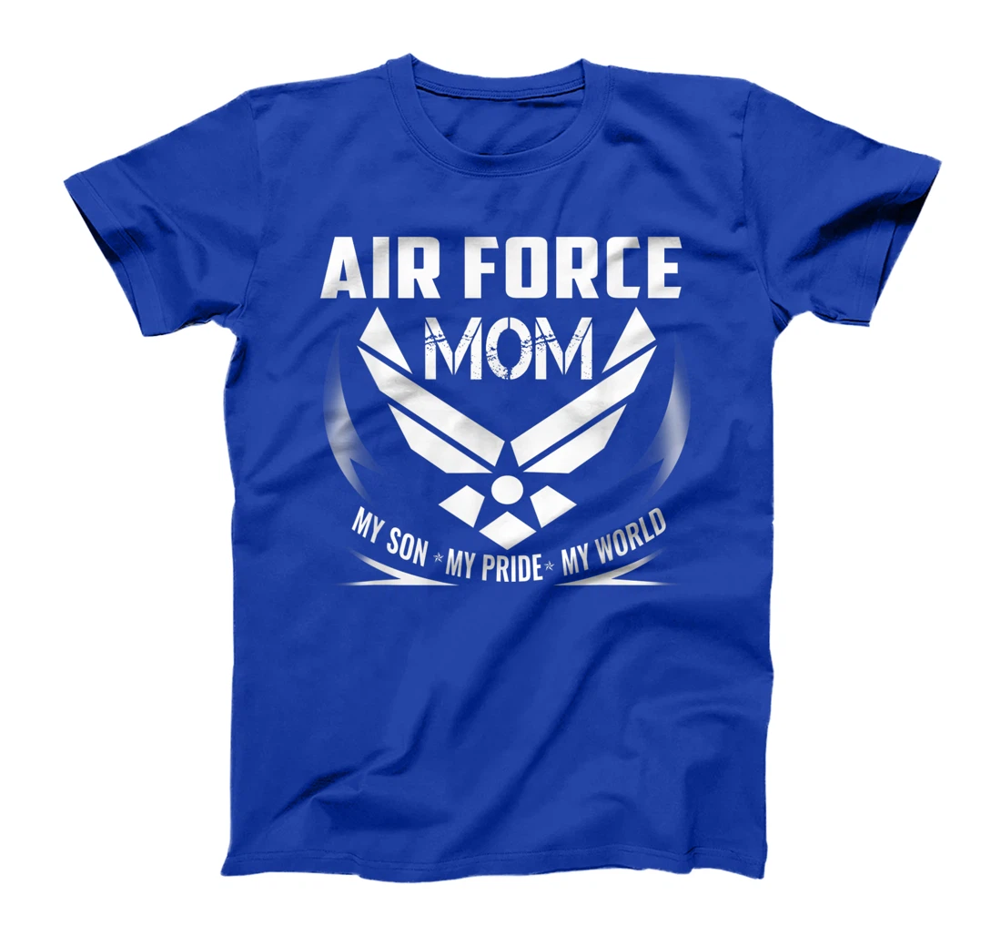 VETERAN 365 Air Force Mom My Son My Pride My World T-Shirt