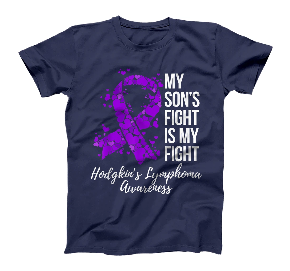 My Son’s Fight Is My Fight Hodgkin’s Lymphoma Awareness T-Shirt