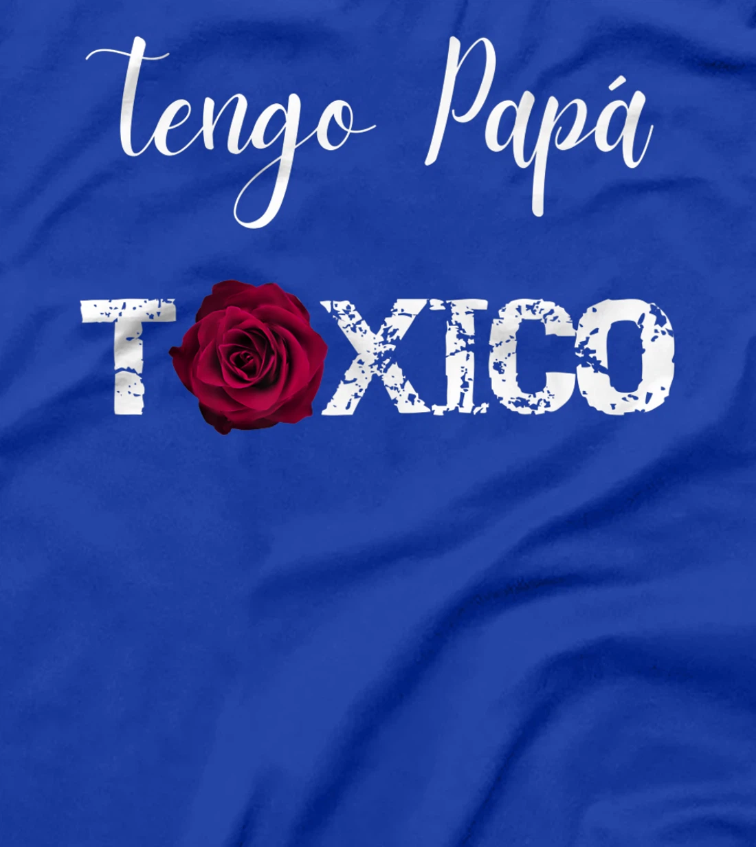 Cute Tengo Papá Toxico Funny Mom Gifts from Latina Daughter Premium T-Shirt