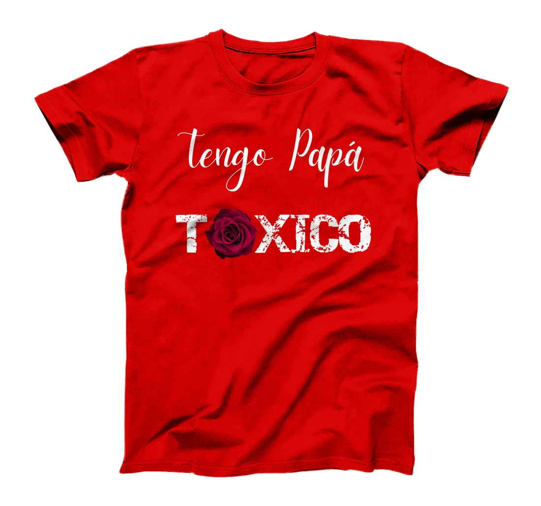 Cute Tengo Papá Toxico Funny Mom Gifts from Latina Daughter Premium T-Shirt