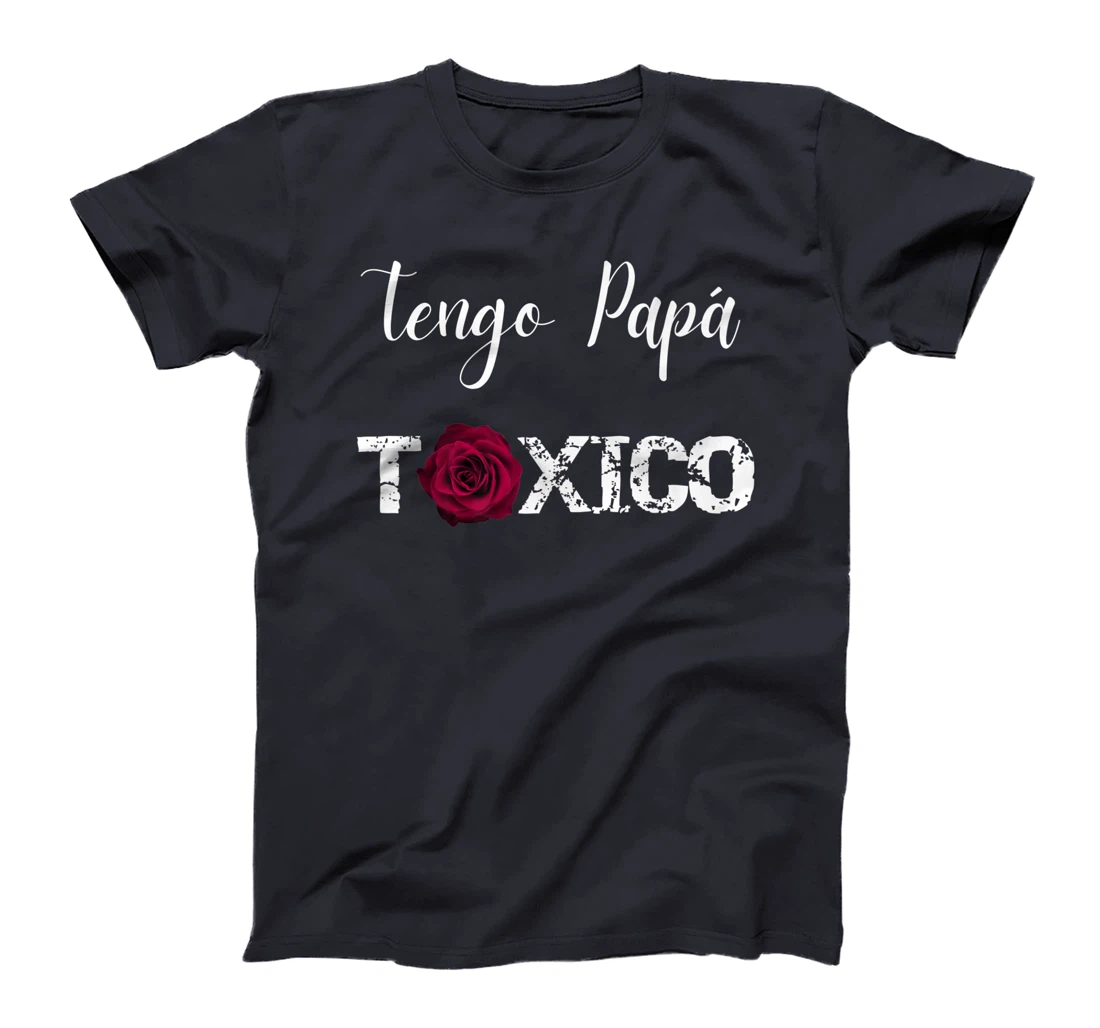 Cute Tengo Papá Toxico Funny Mom Gifts from Latina Daughter Premium T-Shirt