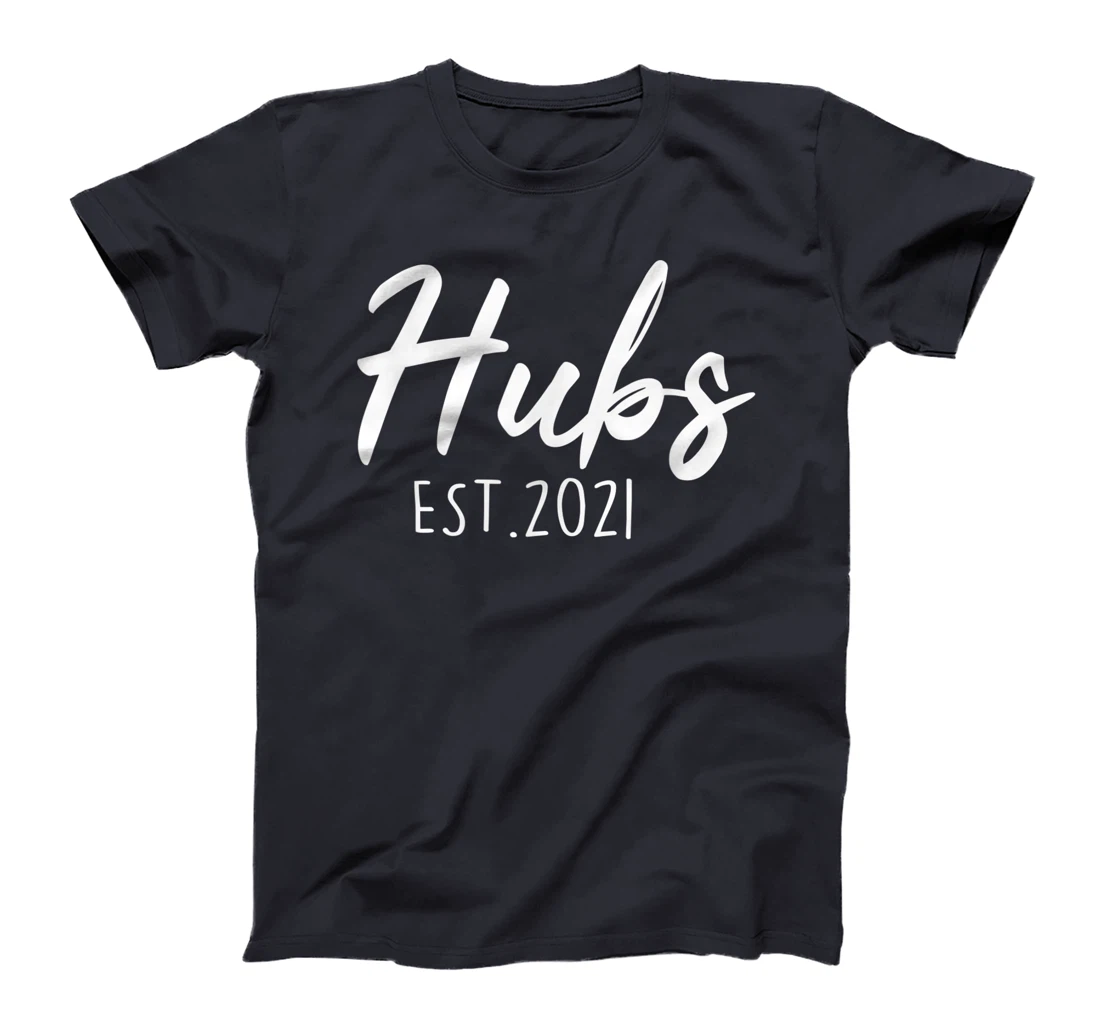 Hubs Est. 2021 New Husband Gift from Wife Couple Wedding T-Shirt
