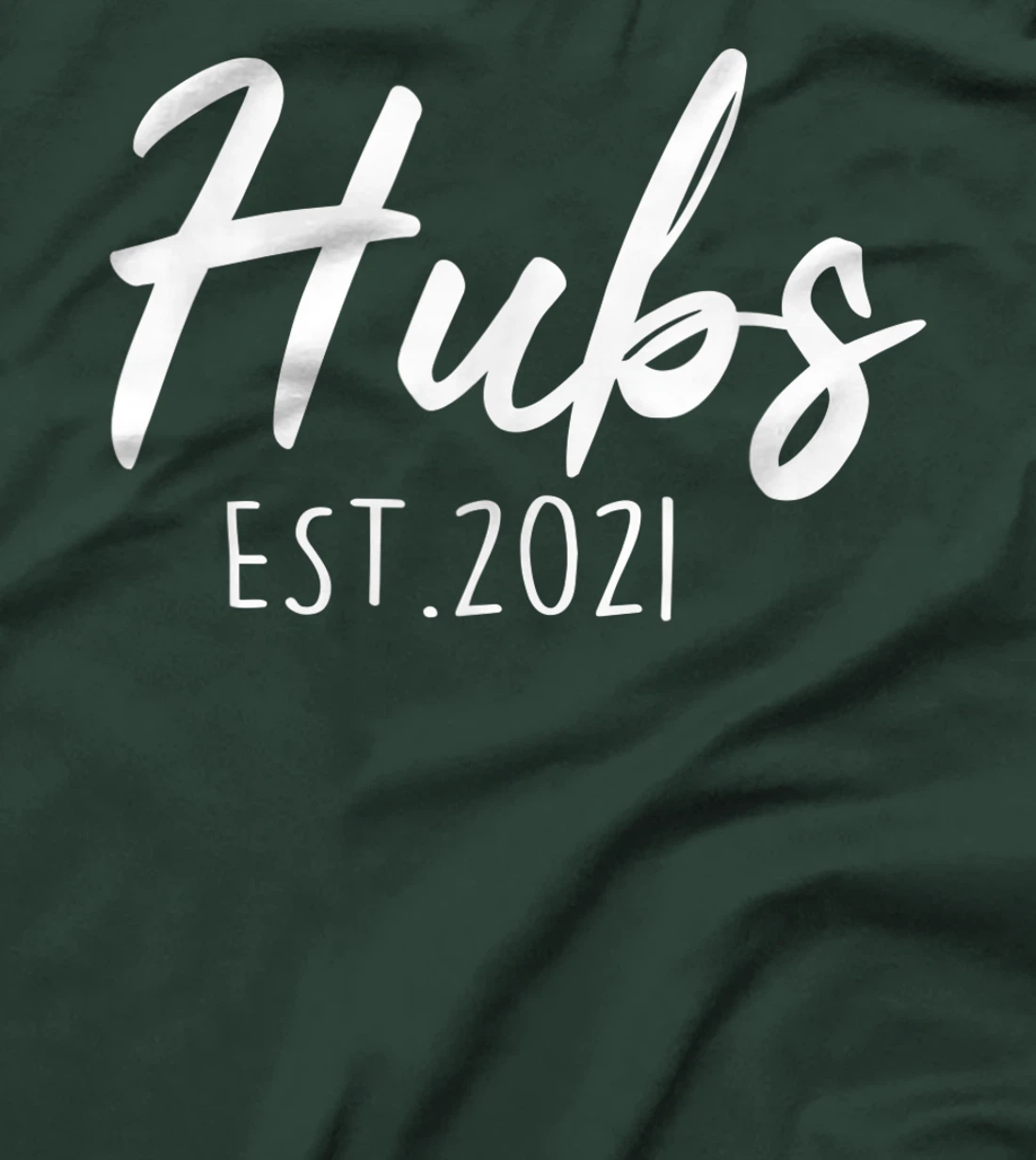 Hubs Est. 2021 New Husband Gift from Wife Couple Wedding T-Shirt