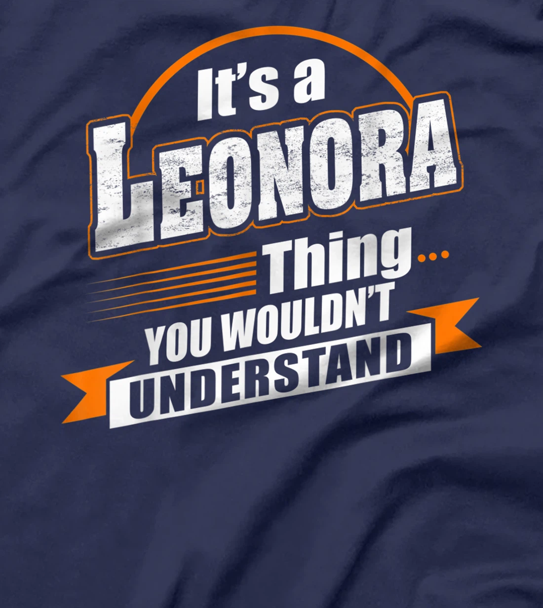 Best Gift For LEONORA - LEONORA Named T-Shirt
