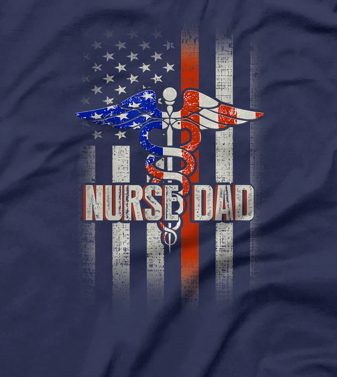 Mens Nurse Dad Proud Patriotic American Healthcare Fathers Gift T-Shirt