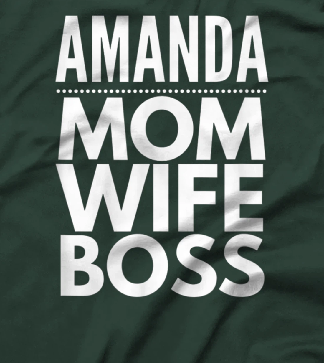 Amanda Mom Wife Boss T-Shirt