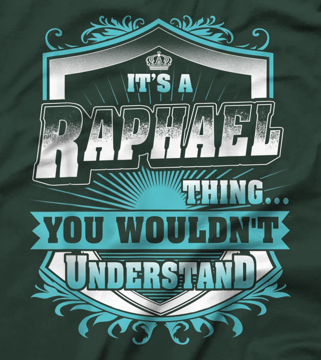 Best gift for RAPHAEL - RAPHAEL named T-Shirt