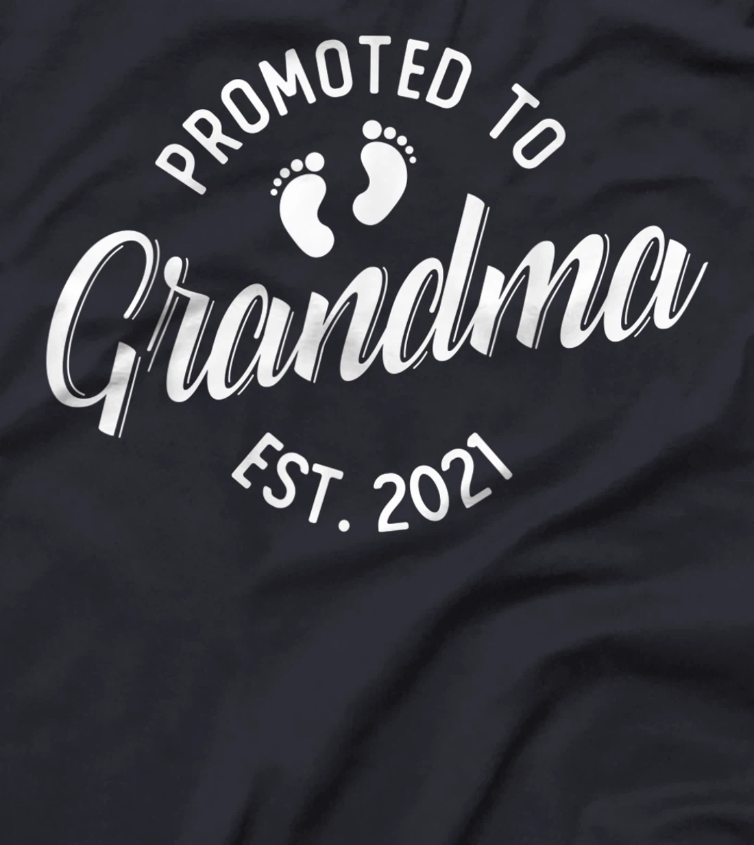 First Time Grandma 2021 Promoted to Grandma T-Shirt