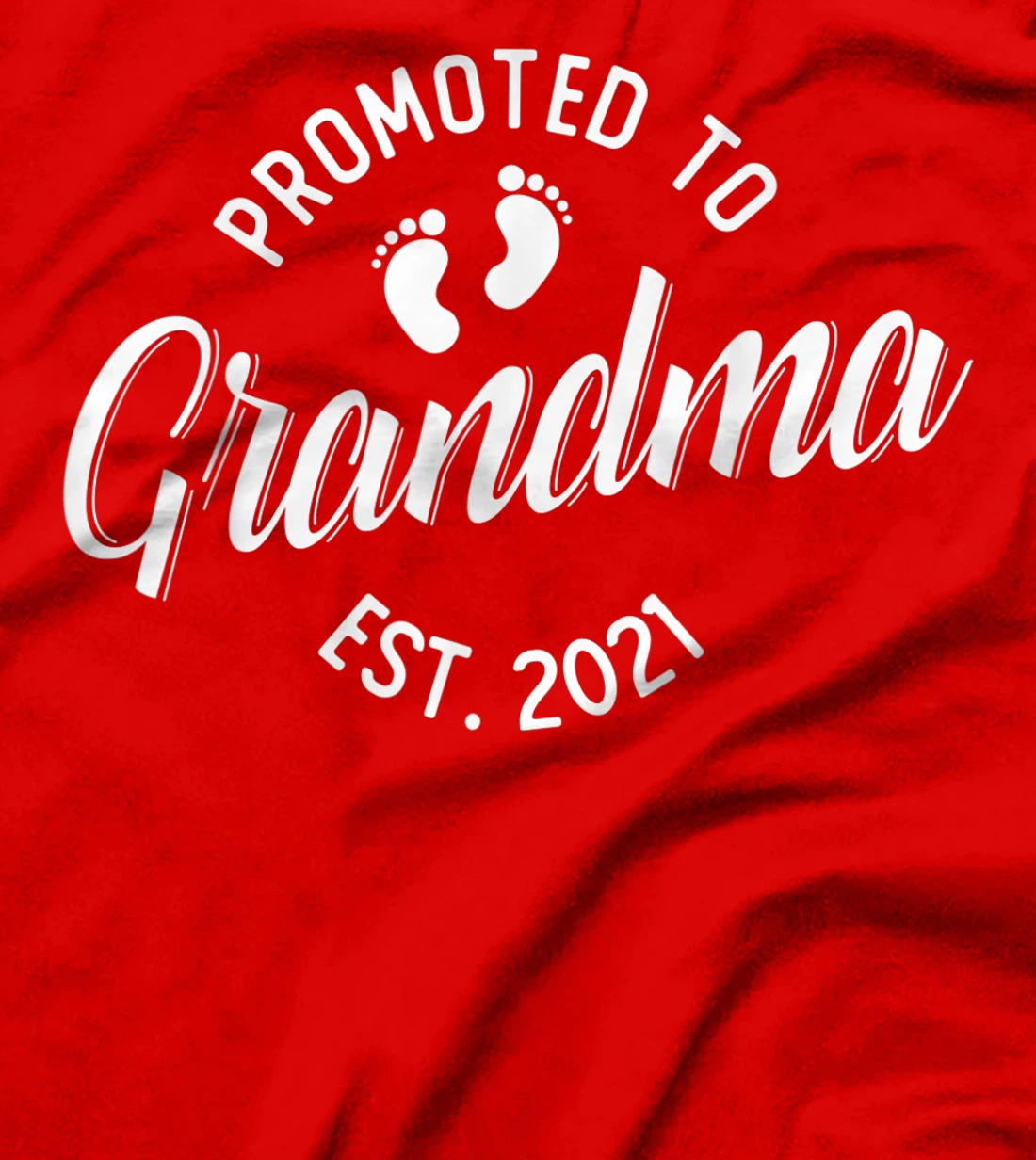First Time Grandma 2021 Promoted to Grandma T-Shirt