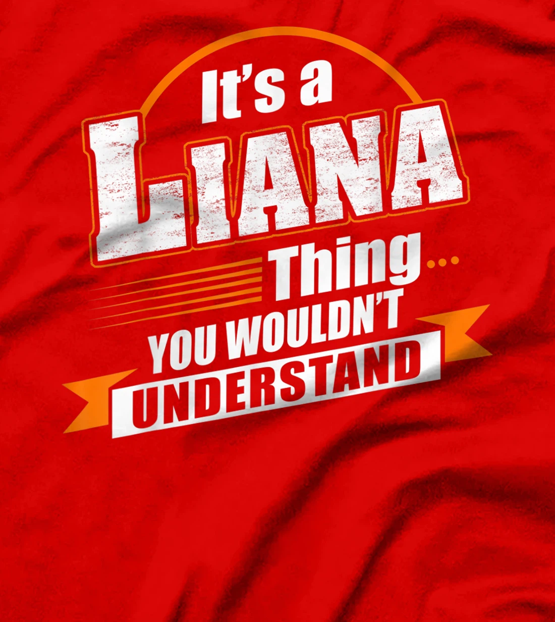 Best Gift For LIANA - LIANA Named T-Shirt