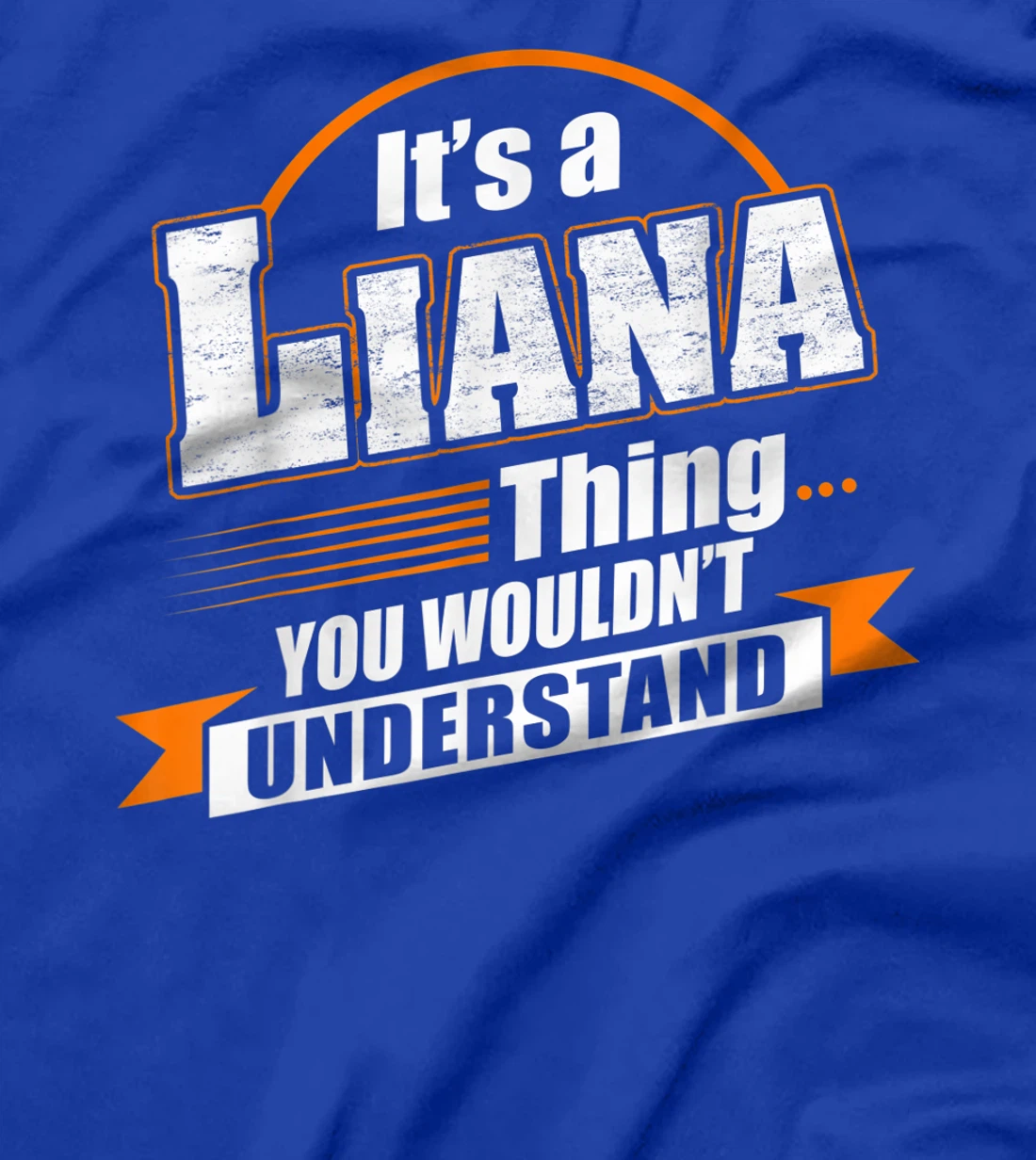 Best Gift For LIANA - LIANA Named T-Shirt