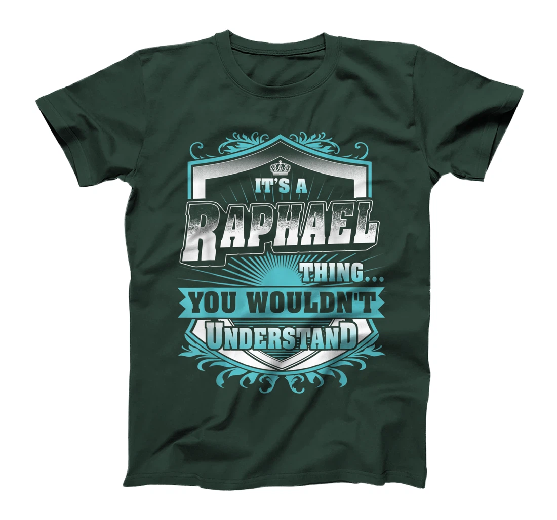 Best gift for RAPHAEL - RAPHAEL named T-Shirt
