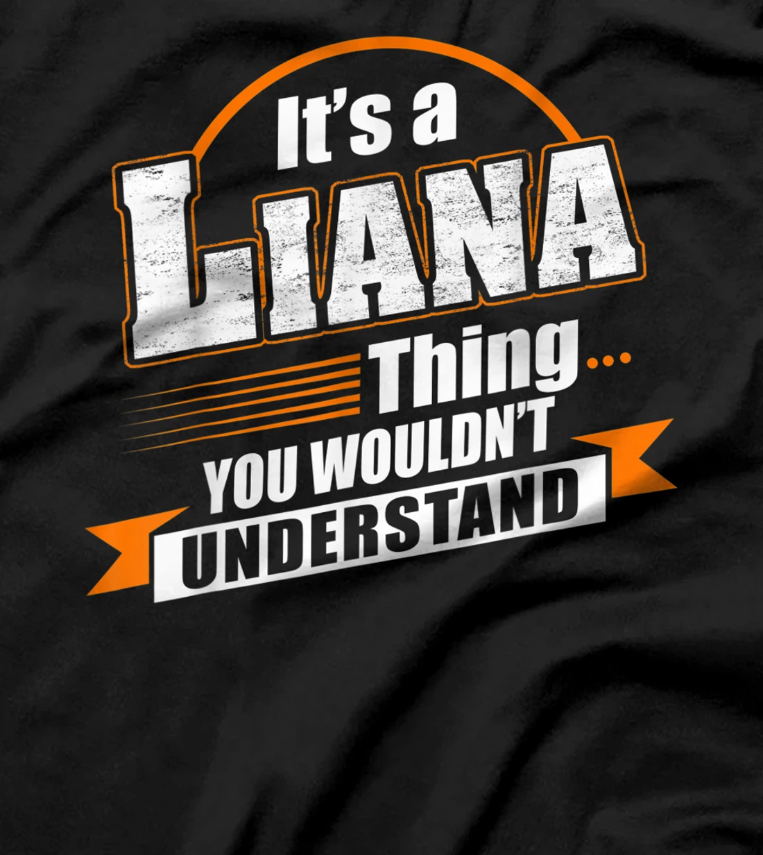 Best Gift For LIANA - LIANA Named T-Shirt