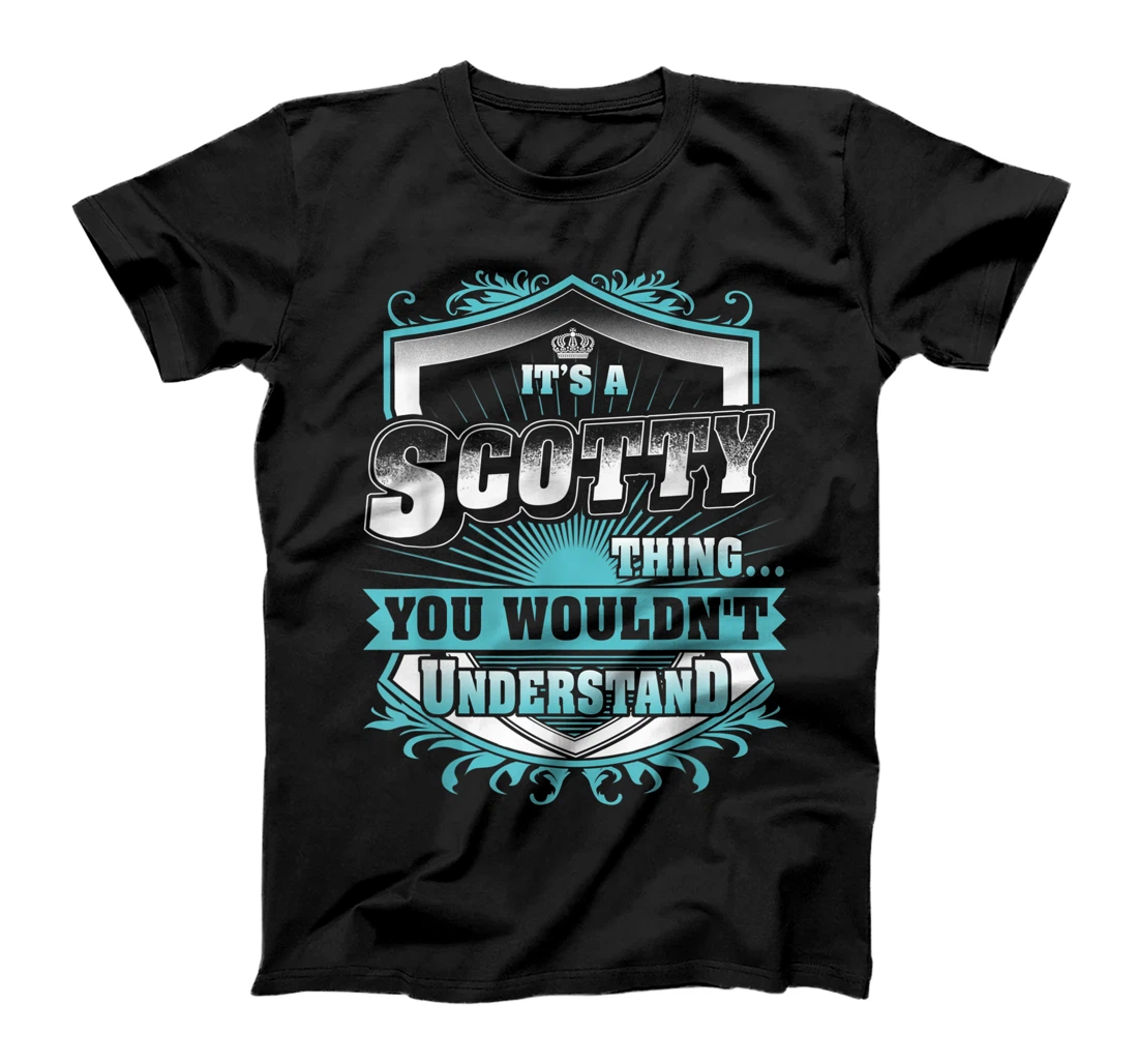 Best gift for SCOTTY - SCOTTY named T-Shirt