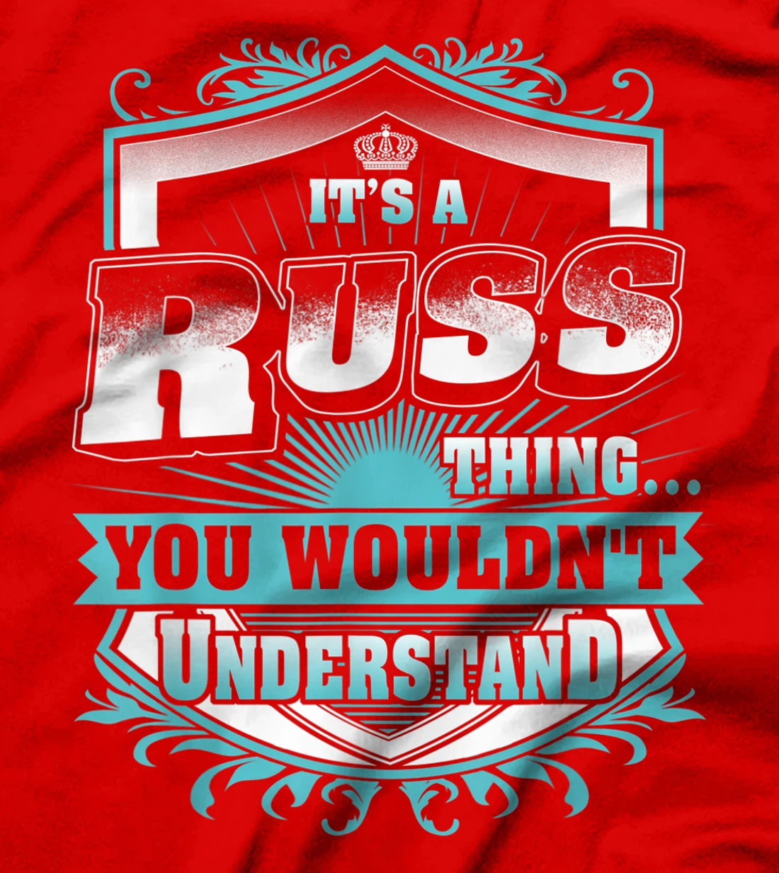 Best gift for RUSS- RUSS named T-Shirt