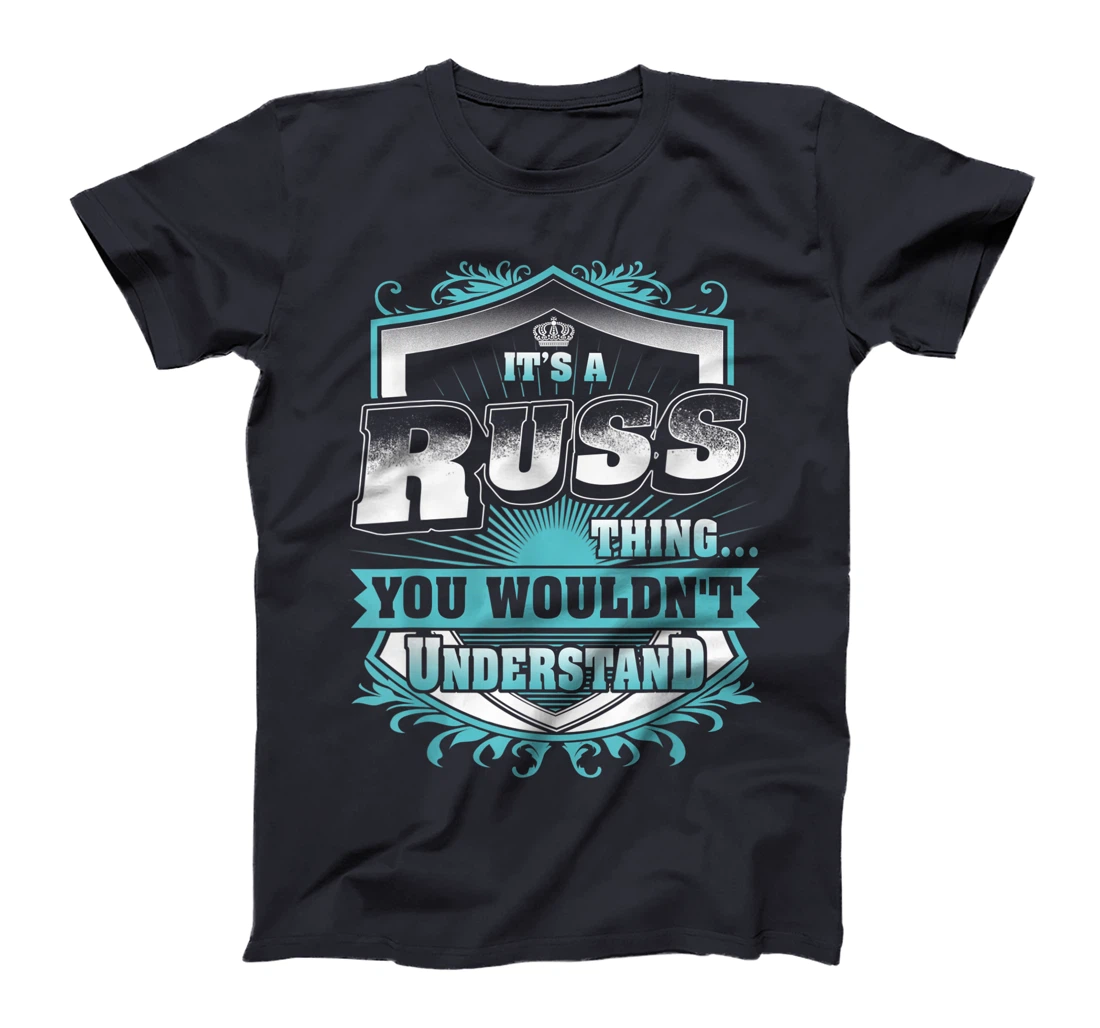 Best gift for RUSS- RUSS named T-Shirt