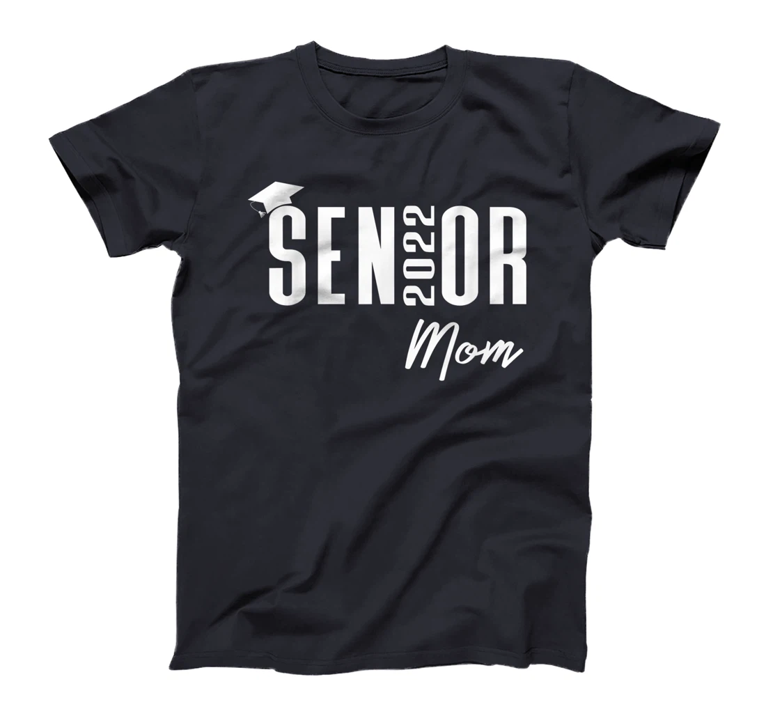 High School or College Senior Graduation Class of 2022 Mom T-Shirt