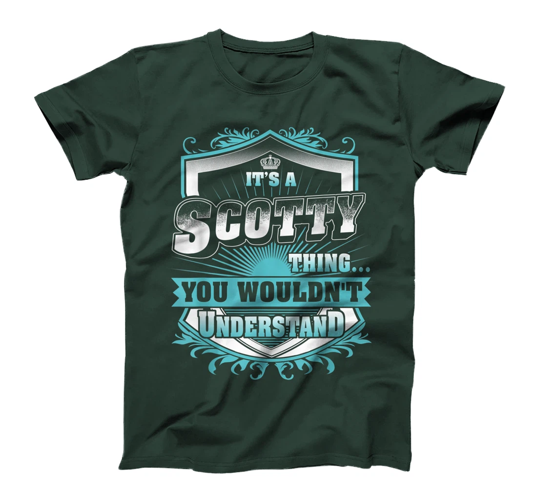 Best gift for SCOTTY - SCOTTY named T-Shirt