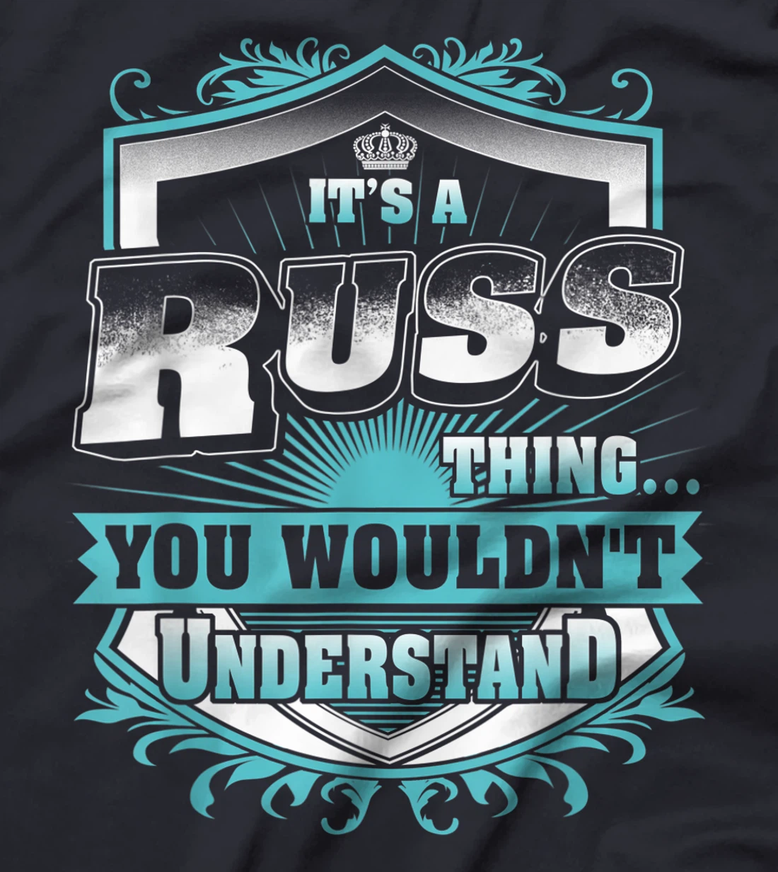 Best gift for RUSS- RUSS named T-Shirt