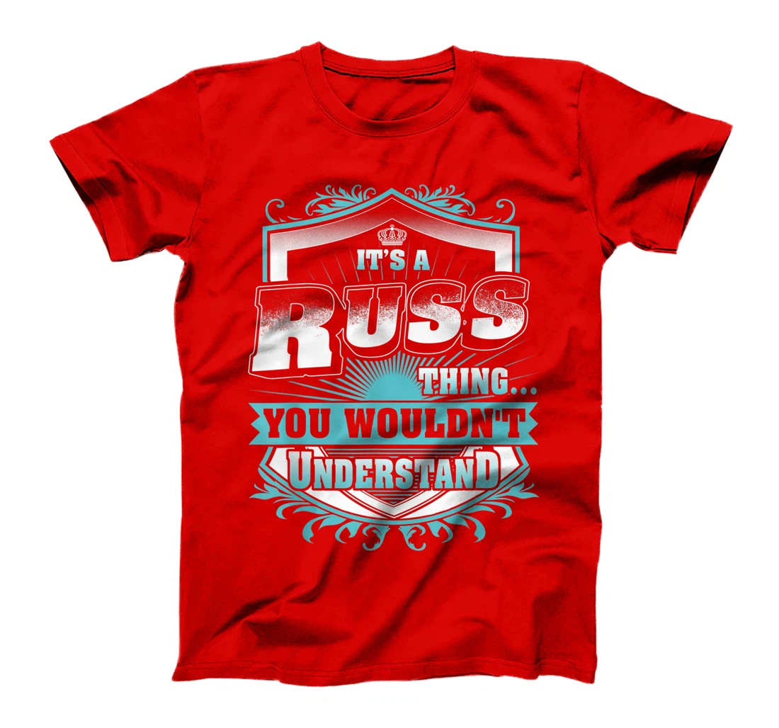 Best gift for RUSS- RUSS named T-Shirt