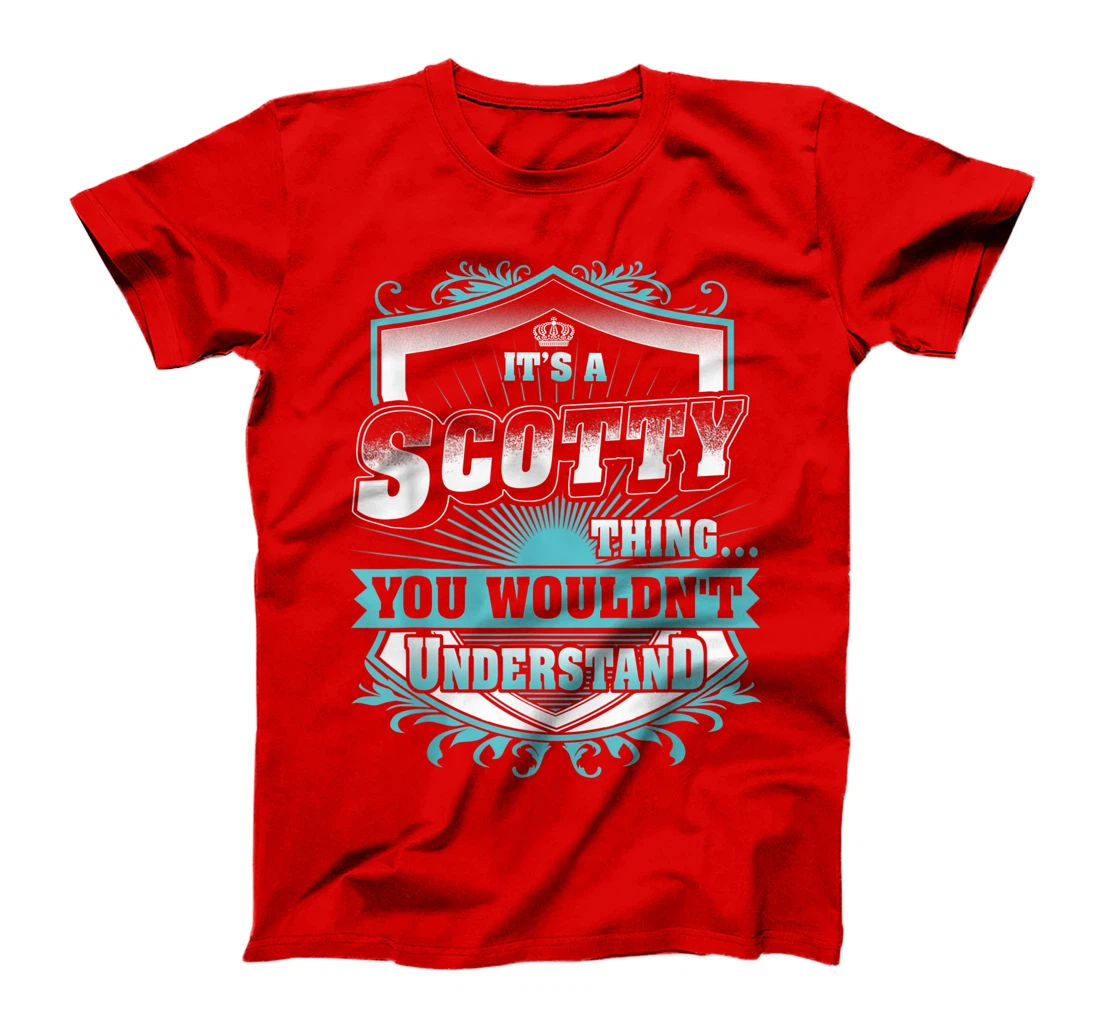 Best gift for SCOTTY - SCOTTY named T-Shirt