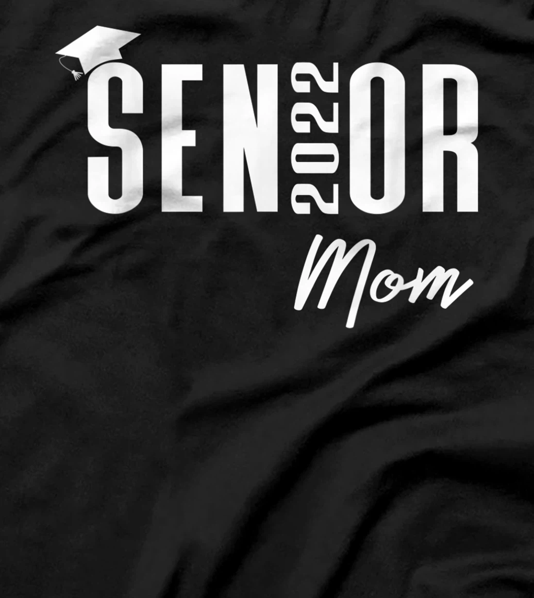 High School or College Senior Graduation Class of 2022 Mom T-Shirt