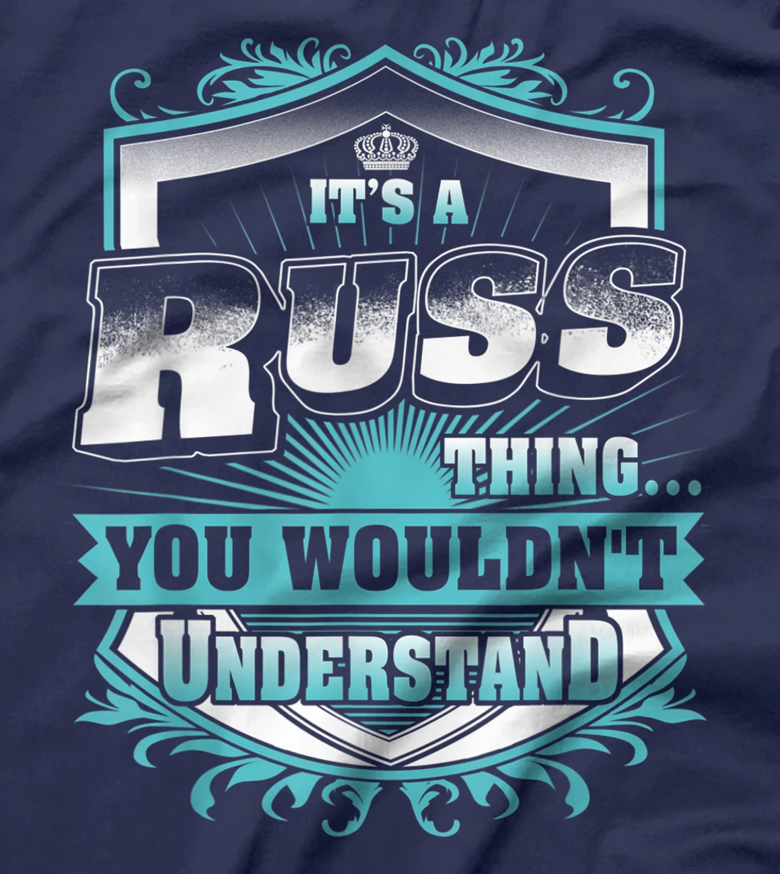 Best gift for RUSS- RUSS named T-Shirt