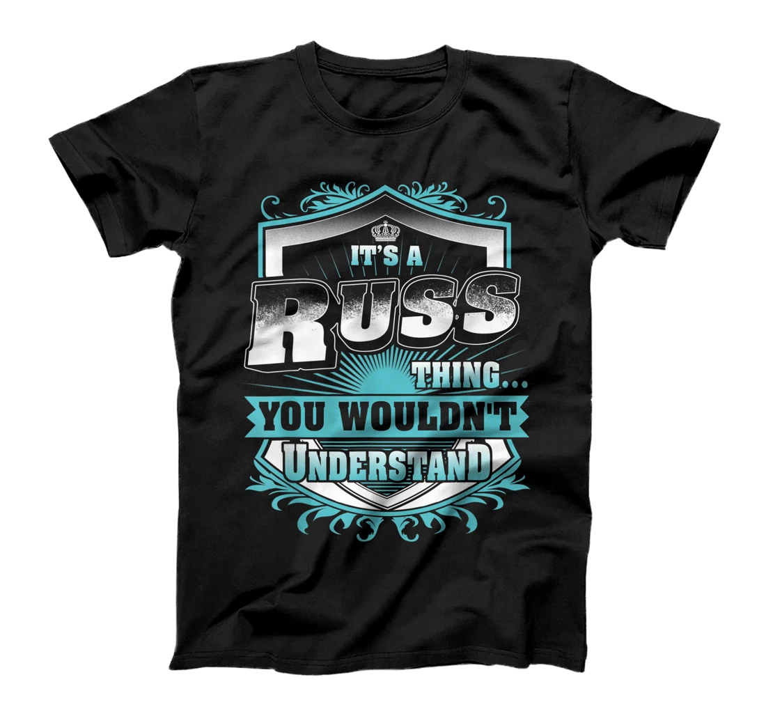 Best gift for RUSS- RUSS named T-Shirt