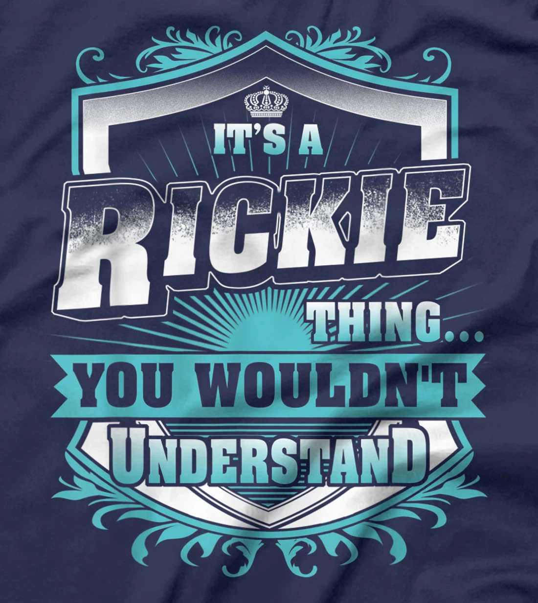 Best gift for RICKIE - RICKIE named T-Shirt