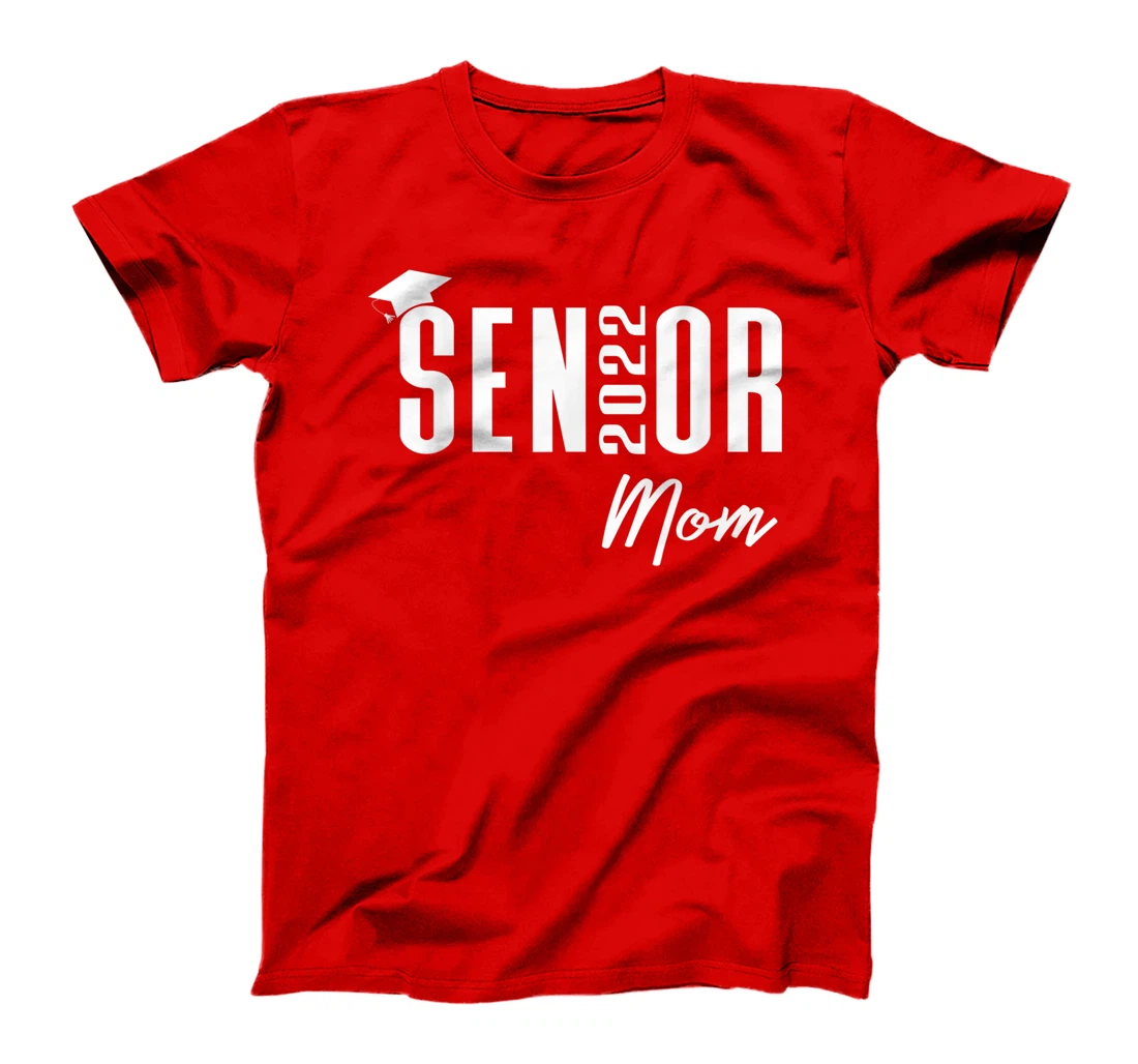 High School or College Senior Graduation Class of 2022 Mom T-Shirt