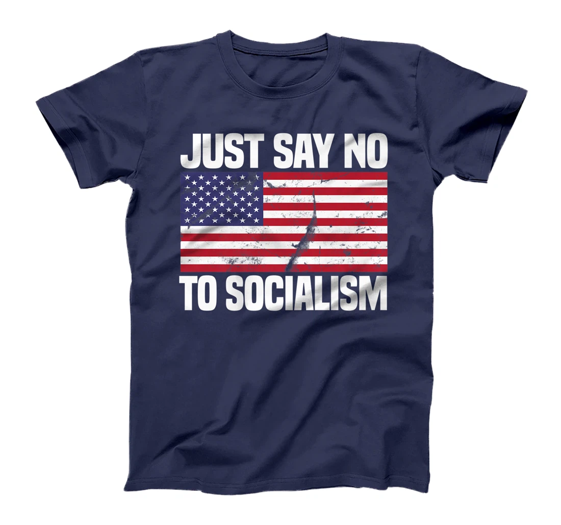 Just Say No To Socialism Funny Joke Sarcastic American Flag Premium T-Shirt