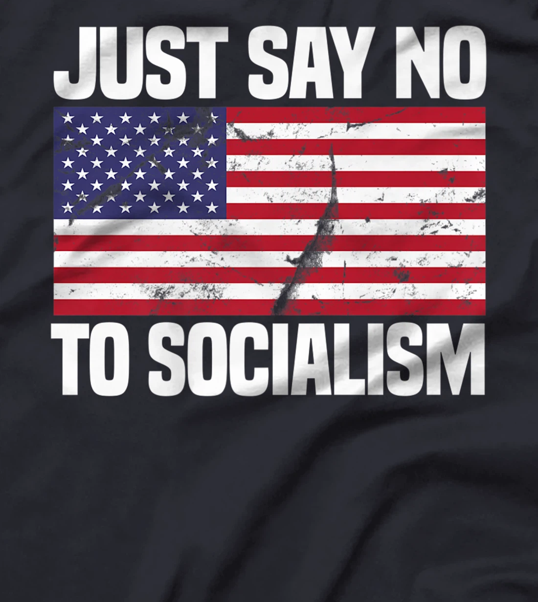 Just Say No To Socialism Funny Joke Sarcastic American Flag Premium T-Shirt