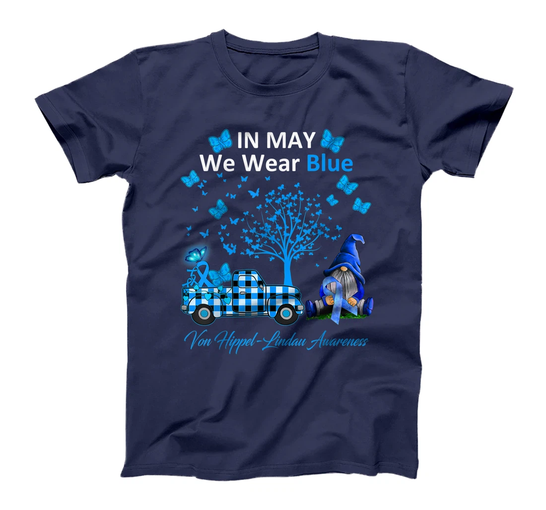 In May We Wear Blue Von Hippel-Lindau Awareness Gifts T-Shirt