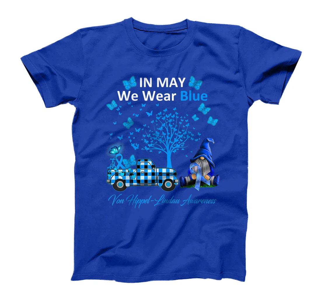 In May We Wear Blue Von Hippel-Lindau Awareness Gifts T-Shirt