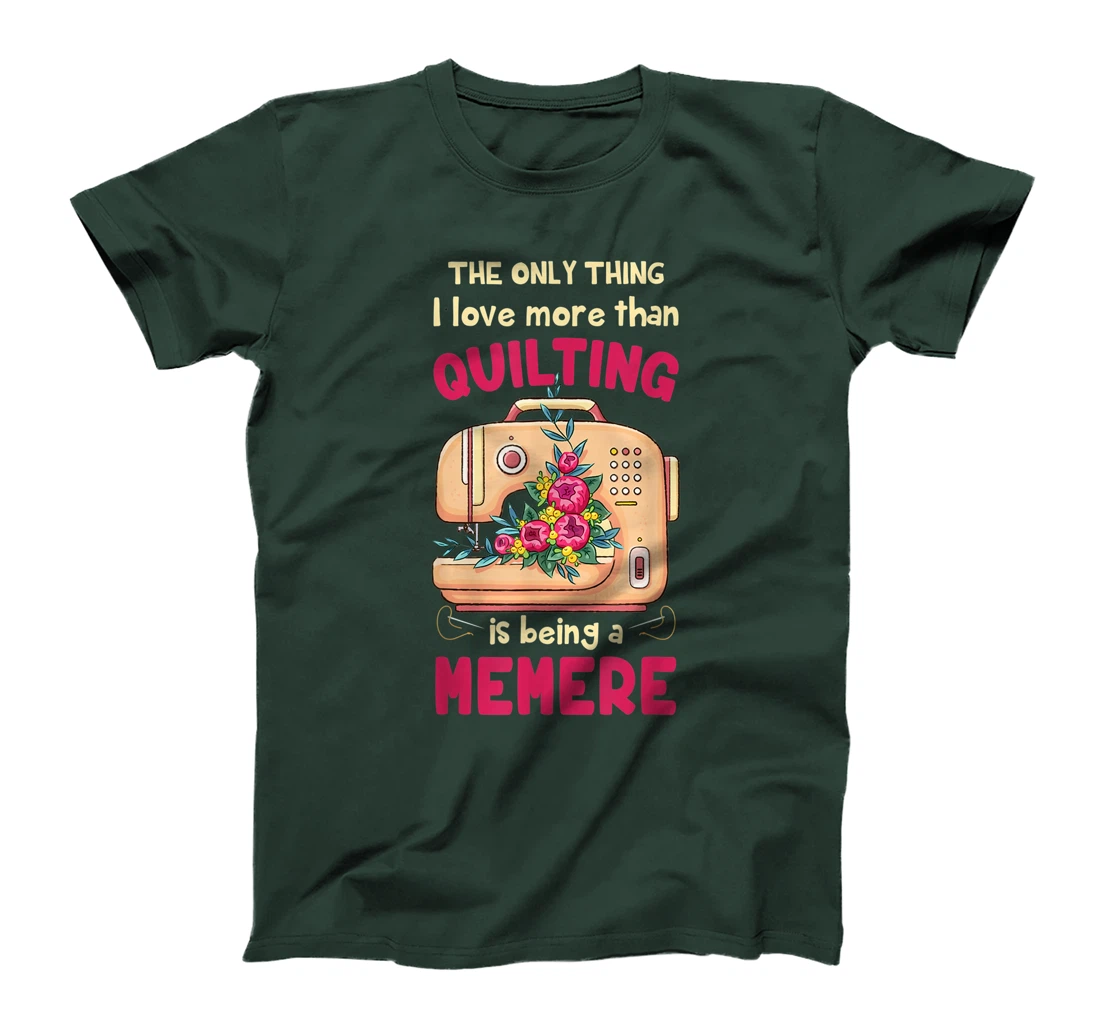 Quilting Grandmother Quilt Memere Gift for Quilter & Sewer T-Shirt