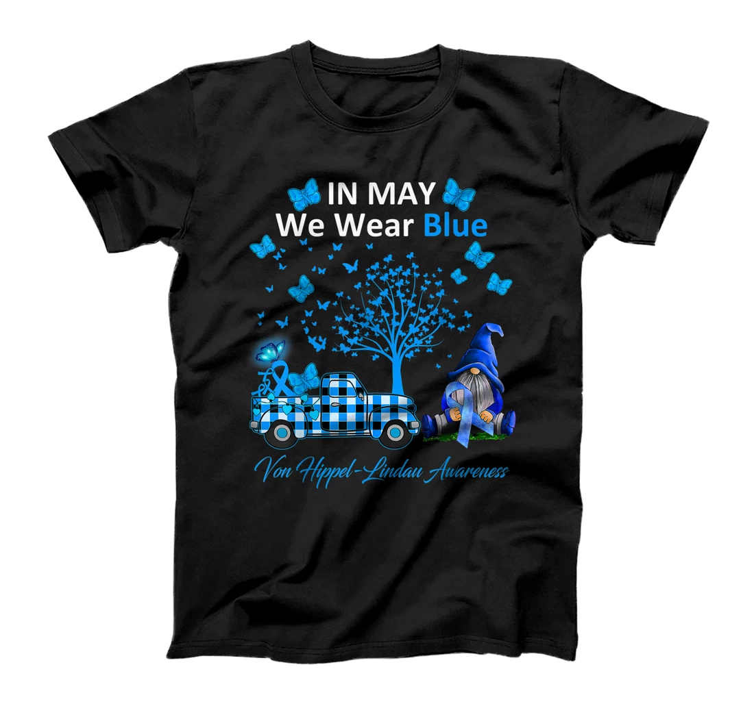 In May We Wear Blue Von Hippel-Lindau Awareness Gifts T-Shirt