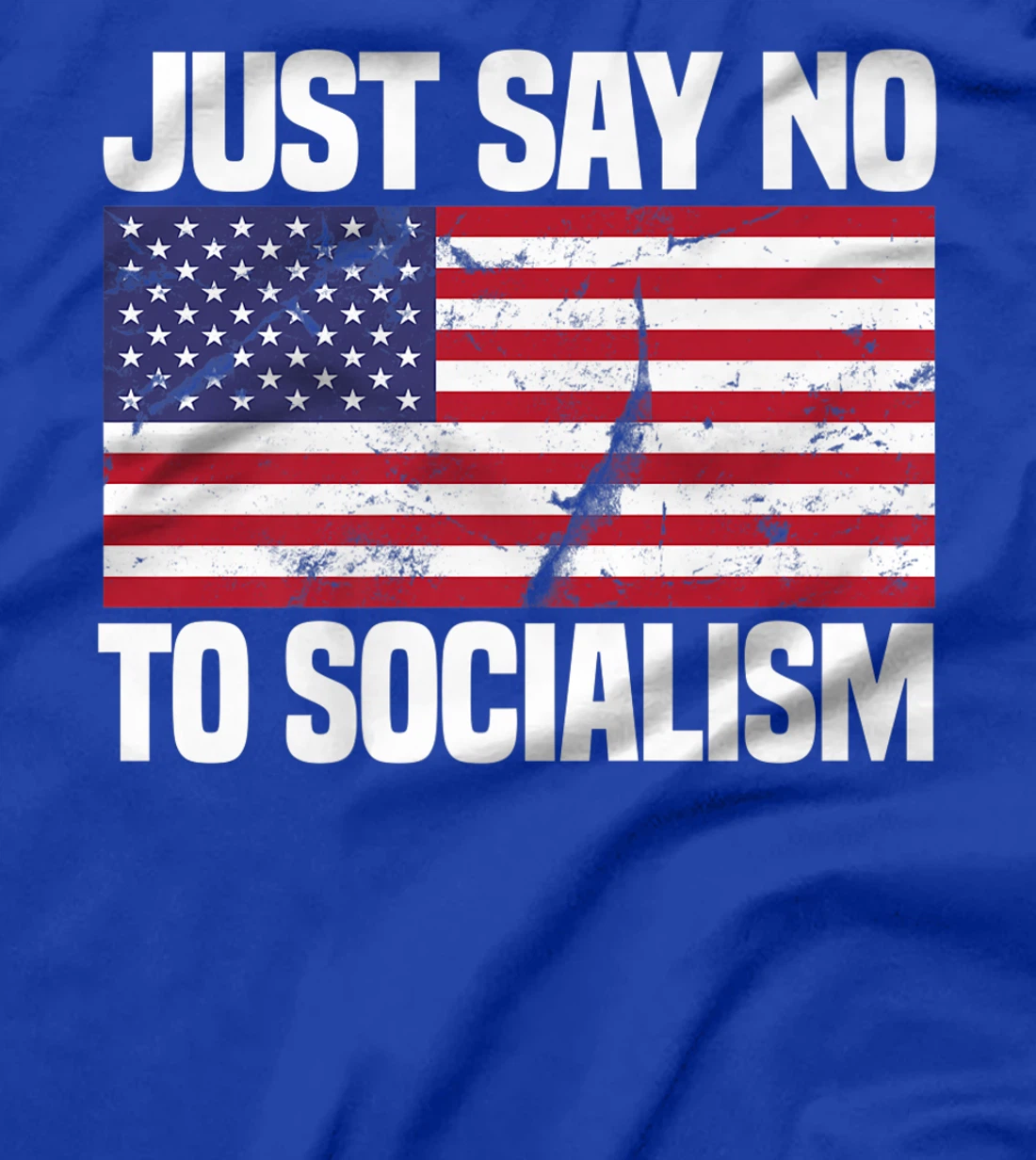 Just Say No To Socialism Funny Joke Sarcastic American Flag Premium T-Shirt